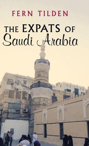 The Expats of Saudi Arabia