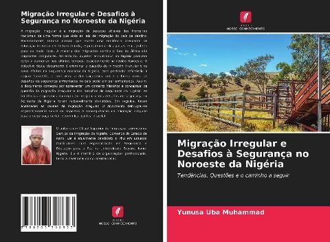 Migração Irregular e Desafios à Segurança no Noroeste da Nigéria