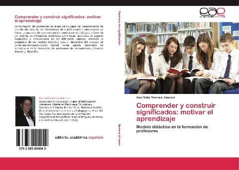 Comprender y construir significados: motivar el aprendizaje