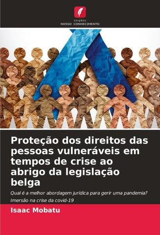 Proteção dos direitos das pessoas vulneráveis em tempos de crise ao abrigo da legislação belga