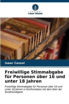 Freiwillige Stimmabgabe für Personen über 16 und unter 18 Jahren