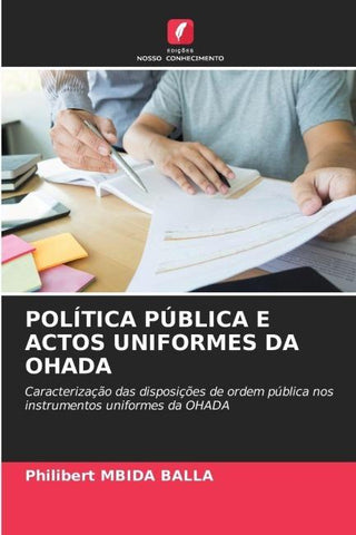 POLÍTICA PÚBLICA E ACTOS UNIFORMES DA OHADA