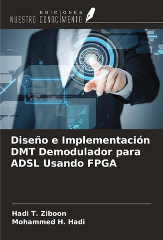 Diseño e Implementación DMT Demodulador para ADSL Usando FPGA