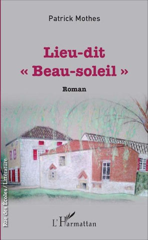 Lieu-dit "Beau-soleil"
