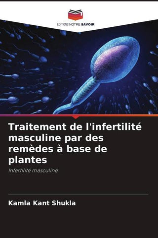 Traitement de l'infertilité masculine par des remèdes à base de plantes