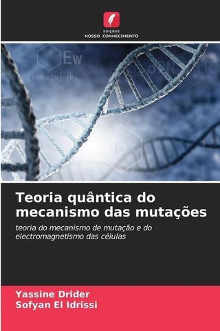 Teoria quântica do mecanismo das mutações