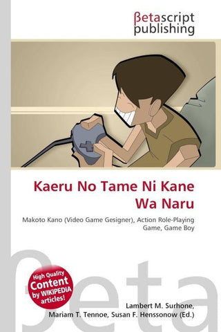Kaeru No Tame Ni Kane Wa Naru