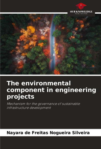 The environmental component in engineering projects