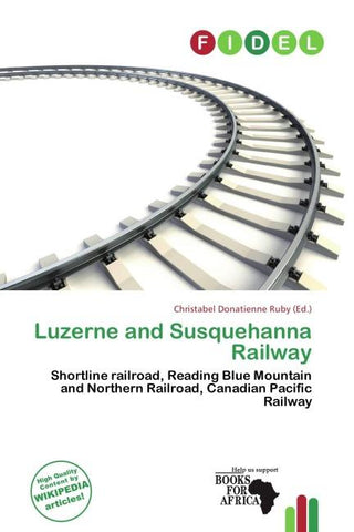 Luzerne and Susquehanna Railway