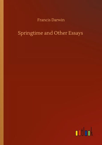 Springtime and Other Essays