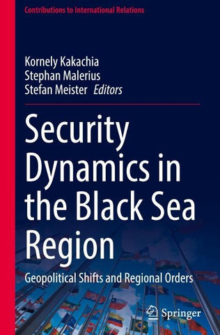Security Dynamics in the Black Sea Region