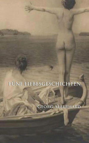 Fünf Liebesgeschichten