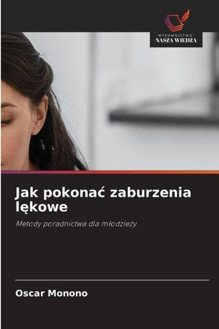 Jak pokona¿ zaburzenia l¿kowe