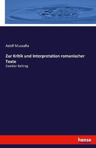 Zur Kritik und Interpretation romanischer Texte