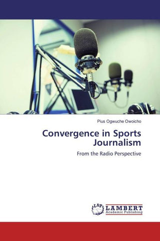 Convergence in Sports Journalism