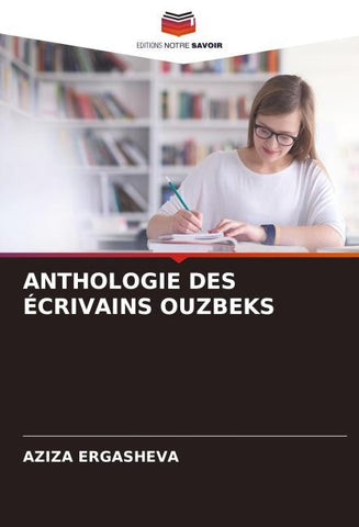 ANTHOLOGIE DES ÉCRIVAINS OUZBEKS