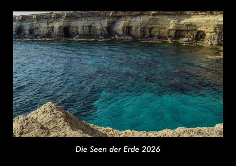 Die Seen der Erde 2026 Fotokalender DIN A3