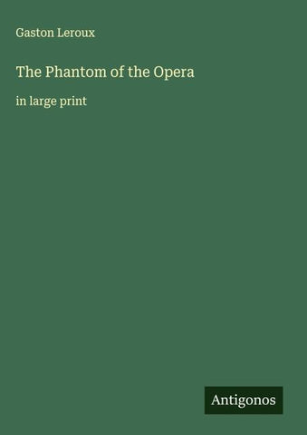The Phantom of the Opera
