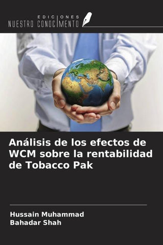 Análisis de los efectos de WCM sobre la rentabilidad de Tobacco Pak
