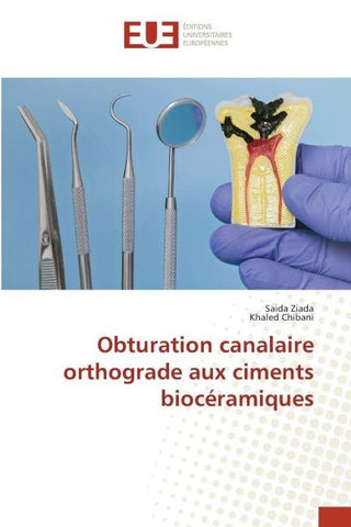 Obturation canalaire orthograde aux ciments biocéramiques