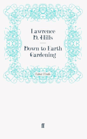 Down to Earth Gardening