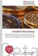 Swedish Rounding