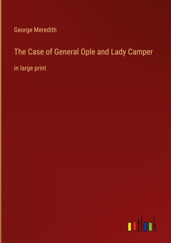 The Case of General Ople and Lady Camper