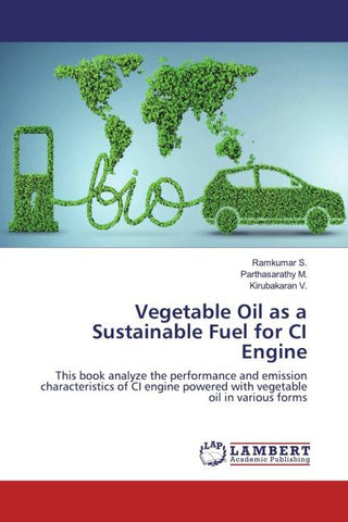 Vegetable Oil as a Sustainable Fuel for CI Engine