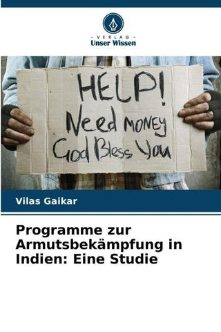 Programme zur Armutsbekämpfung in Indien: Eine Studie