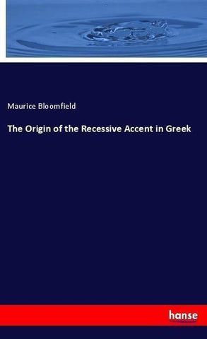 The Origin of the Recessive Accent in Greek