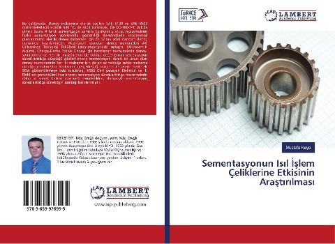 Sementasyonun Is¿l ¿¿lem Çeliklerine Etkisinin Ara¿t¿r¿lmas¿