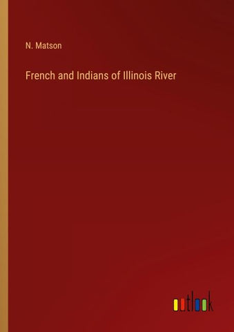 French and Indians of Illinois River