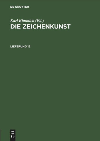 Die Zeichenkunst. Lieferung 12