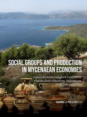 Social Groups and Production in Mycenaean Economies