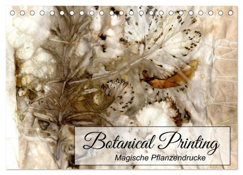 Botanical Printing - Magische Pflanzendrucke (Tischkalender 2026 DIN A5 quer), CALVENDO Monatskalender