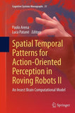 Spatial Temporal Patterns for Action-Oriented Perception in Roving Robots II