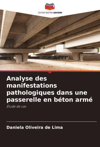Analyse des manifestations pathologiques dans une passerelle en béton armé