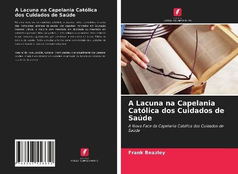 A Lacuna na Capelania Católica dos Cuidados de Saúde