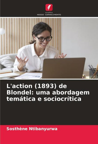 L'action (1893) de Blondel: uma abordagem temática e sociocrítica