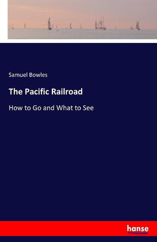 The Pacific Railroad