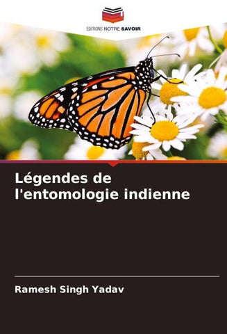 Légendes de l'entomologie indienne