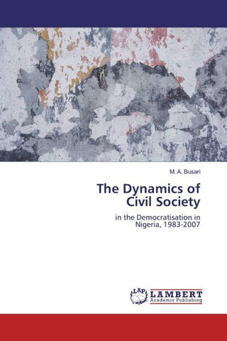 The Dynamics of Civil Society