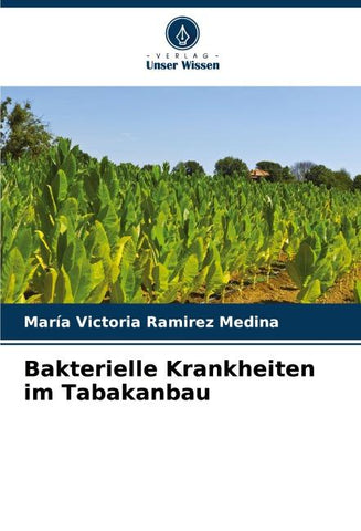 Bakterielle Krankheiten im Tabakanbau