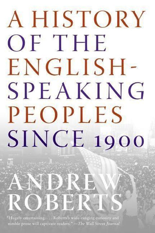 History of the English-Speaking Peoples Since 1900, A