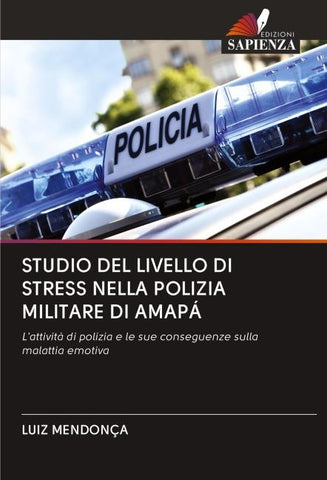 STUDIO DEL LIVELLO DI STRESS NELLA POLIZIA MILITARE DI AMAPÁ