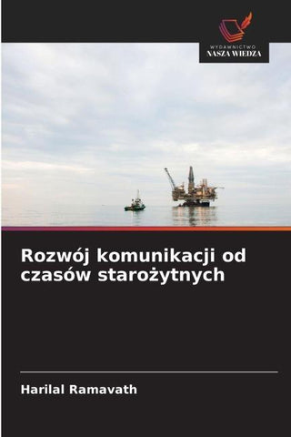 Rozwój komunikacji od czasów staro¿ytnych