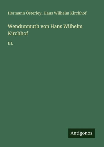 Wendunmuth von Hans Wilhelm Kirchhof