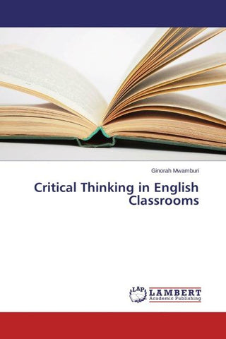 Critical Thinking in English Classrooms