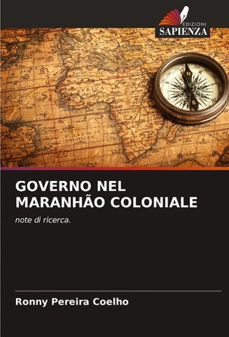 GOVERNO NEL MARANHÃO COLONIALE