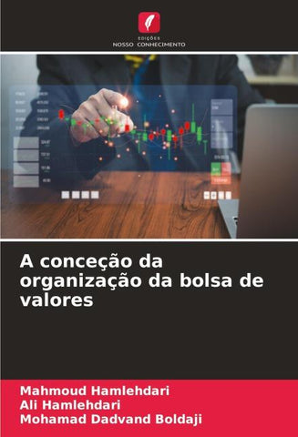 A conceção da organização da bolsa de valores